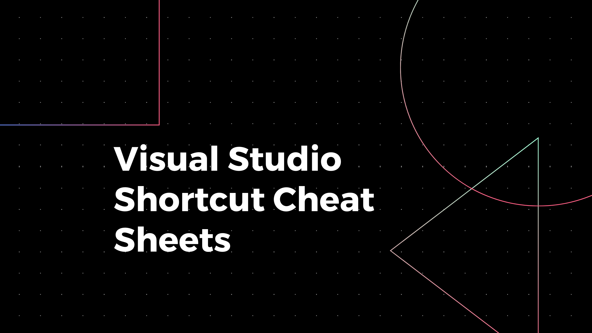 Visual Studio Shortcut Cheat Sheets